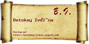 Betskey Ivána névjegykártya